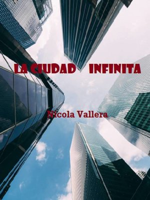 cover image of La ciudad infinita
